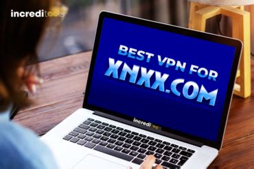 www.xnnx.c|3 Best XNXX VPN in 2024: How to Unblock XNXX Free! .